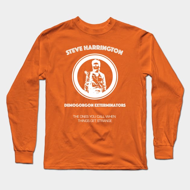 Steve Harrington Demogorgon Exterminators - White Long Sleeve T-Shirt by Smidge_Crab